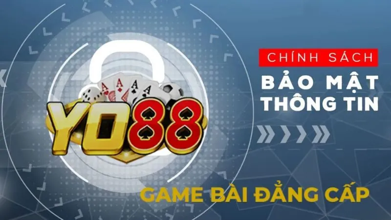 Chính Sách Bảo Mật YO88